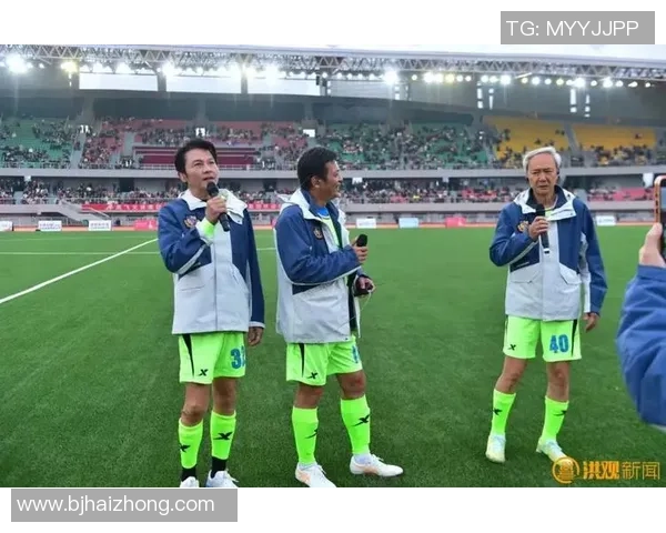 香港足球明星与南京球队激情对决展现足球魅力与友谊之战